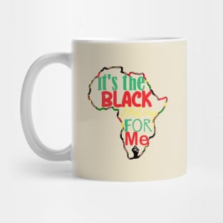 Its the black history for me Mug